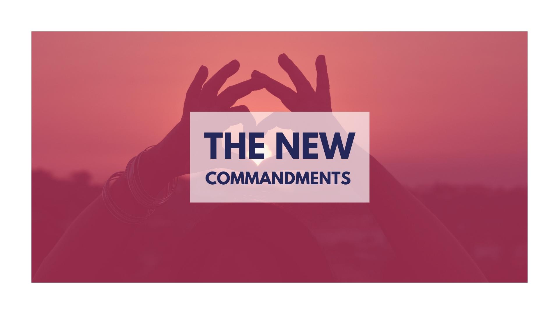 The New Commandments Header