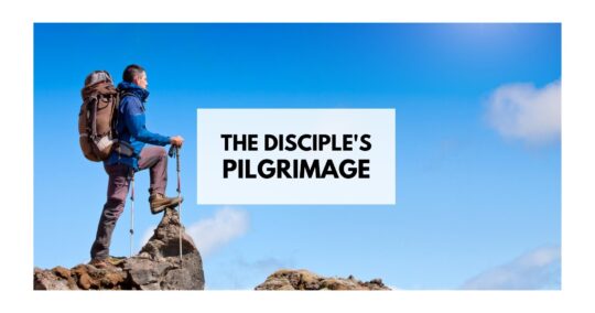 The Disciple's Pilgrimage Devotional