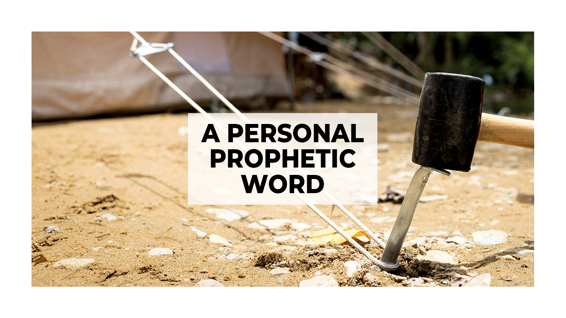 A Personal Prophetic Word